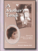 A Mother’s Touch: Surviving Mother-Daughter Sexual Abuse